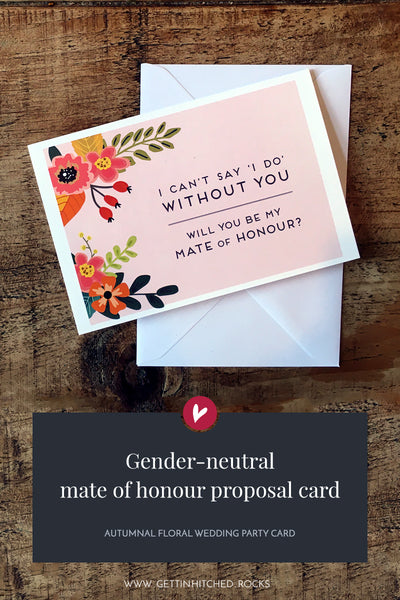 Autumn floral will you be my mate of honour proposal card